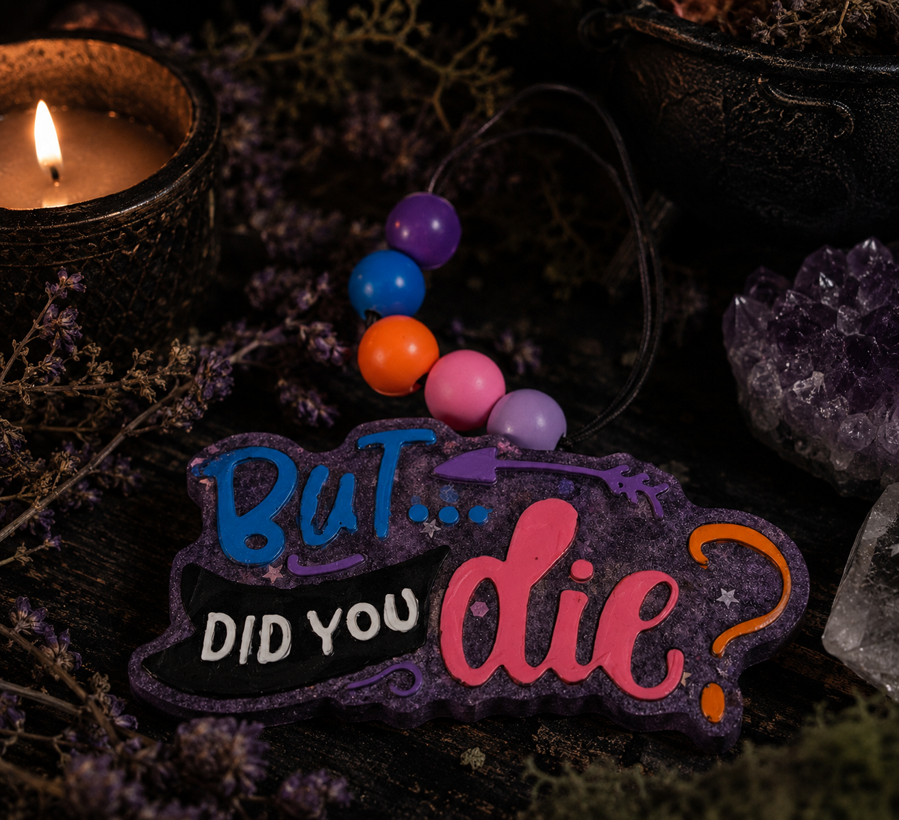 Medium Did You Die? Freshie Car/ Room Air Freshener